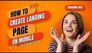 How to create landing page by mobile
