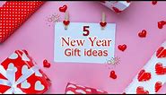 5 Handmade New Year Gift Ideas Easy | Happy New Year Gifts | New Year 2024 Gift Ideas