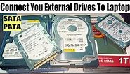 How to Connect Your External Hard Disk to Laptop And Computer l Sata & Pata & Portable Hard Drive