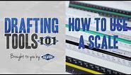 Drafting Tools 101 - How to Read Architect and Engineer Scales