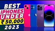 Top 3 Best iPhone Under 50000 in January 2023 | Best iphone Under 50000 in 2023
