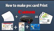 how to print pvc card by Cannon G2010 ,G1010, G3010 all linktank printer