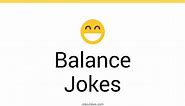 158  Balance Jokes And Funny Puns - JokoJokes