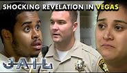 Drama Unfolding: Arrests, Denials, and a Shocking DUI Revelation in Vegas | JAIL TV Show