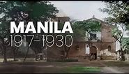 Time Travel Through Film: Witnessing Manila, Philippines 1917-1930