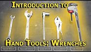 Introduction to Hand Tools: Wrenches