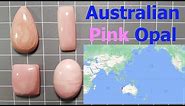 What is Australian Pink Opal? Where does it come from? What are its Properties?