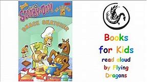 Scooby Doo - Snack Snatcher by Gail Herman | Books Read Aloud for Children | Audiobooks