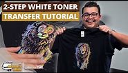 How To Apply 2-Step White Toner Direct-To-Film Transfers With HPN Signature Series & Pro