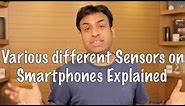Various Sensors on Smartphones & What You Should Know?