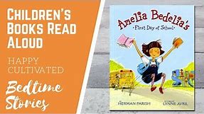 AMELIA BEDILIA FIRST DAY OF SCHOOL | Amelia Bedelia Books for Kids | Children's Books Read Aloud