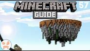 SKY ISLAND 101 - How To Make Sky Islands! | The Minecraft Guide - Minecraft 1.14.4 Lets Play Ep 57