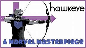Hawkeye - Exploring a Marvel Masterpiece