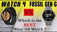 Samsung Galaxy Watch 4 vs Fossil Gen 6 🤩 Which Is The Best Wear OS Watch?