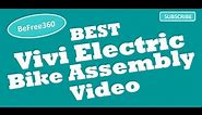 BEST Vivi Electric Bike Assembly video