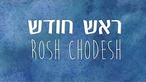 What is Rosh Chodesh? Intro to the Monthly Jewish Holiday