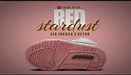 RED STARDUST 2024 Air Jordan 3 Retro OFFICIAL LOOK AND RELEASE INFORMATION