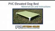 PVC Elevated Dog Bed - DIY Guide