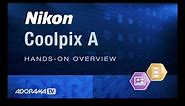 Nikon Coolpix A Digital Camera: Product Overview: Adorama Photography TV