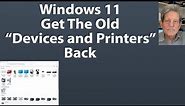 How To Get The "Old Devices and Printers Back"