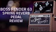 Boss FRV-1 Fender '63 Reverb Pedal Review