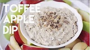 Toffee Apple Dip -- 5 Ingredients & 5 Minutes!