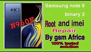 Samsung note 9 Binary 3 root and imei repair n960f Imei repair