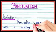 What is punctuation | Definition of punctuation in English | Types of punctuation in English