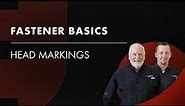 How Do You Read Head Markings on a Hex Head Cap Screw? | Fastener Basics 2