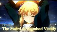 [Fate/Stay Night] The Sword of Promised Victory/Excalibur - Remix (Firemix)