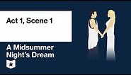 A Midsummer Night's Dream by William Shakespeare | Act 1, Scene 1