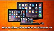 How to Mirror iPhone to Windows 10 | Cast iPad to Windows 10 | No Cable Required