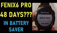Fenix6 Pro - Battery saver watch mode - 48 days of battery life?