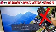 No Remote Control - * New LG Smart TV - How To Control