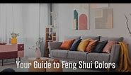 Your Guide to Feng Shui Colors