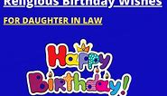 25  Best Religious Birthday Wishes for Daughter in Law (2024)