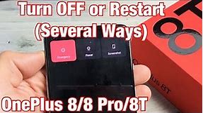 OnePlus 8/8 Pro/8T: How to Turn OFF or Restart (Several Ways)