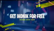 iKONIK Skin Code - New Method To Get iKONIK Skin for FREE *Tutorial*
