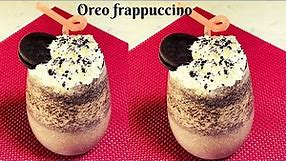 Oreo frappuccino | How to make Starbucks Oreo frappuccino | frappe Secret Recipe |