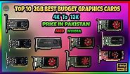 TOP 10 2GB BEST BUDGET GRAPHIC CARDs | 4K TO 13K | NEW PRICE IN PAKISTAN | GAMING & EDITING | 2023