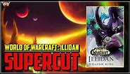 Warcraft [Illidan] - SuperCut