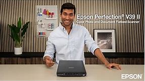 Meet the Epson Perfection® V39 II Color Photo and Document Flatbed Scanner