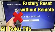 All Roku TV's: Factory Reset without Remote (Hidden Button On Back of TV)