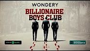 Billionaire Boys Club | Official Trailer