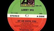 Larry Wu - Let Me Show You (1984)