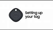 Galaxy SmartTag: Setting up your tag | Samsung