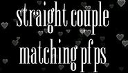 straight matching pfps #straight #matching #bf #gf #pfps #fypシ #viral #fypシ #fypシ #fypシ #fypシ #fypシ #fypシ #viral #viral #viral #viral #viral #loveislove