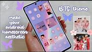 make your android homescreen aesthetic 💖 BTS theme 💜