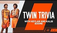 Twin Trivia With Keylan and Kalib Boone