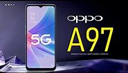 Oppo A97 Price, Official Look, Design, Specifications, 12GB RAM, Camera, Features, and Sale Details